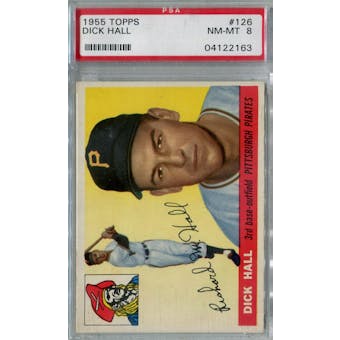 1955 Topps Baseball #126 Dick Hall PSA 8 (NM-MT) *2163 (Reed Buy)