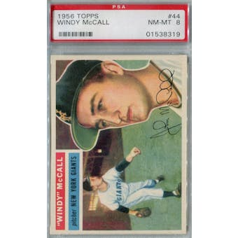 1956 Topps Baseball #44 Windy McCall PSA 8 (NM-MT) *8319 (Reed Buy)