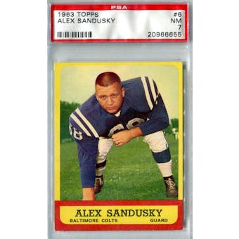 1963 Topps Football #6 Alex Sandusky PSA 7 (NM) *6655 (Reed Buy)