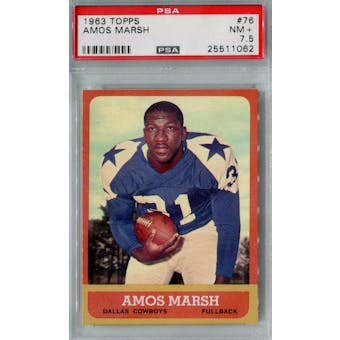 1963 Topps Football #76 Amos Marsh PSA 7.5 (NM+) *1062 (Reed Buy)