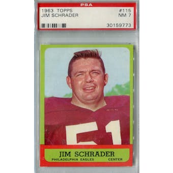 1963 Topps Football #115 Jim Schrader PSA 7 (NM) *9773 (Reed Buy)