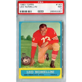 1963 Topps Football #143 Leo Nomellini PSA 7 (NM) *3067 (Reed Buy)