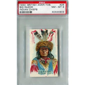 1930 British American Tobacco Indian Chiefs #28 Big Razor PSA 8 (NM-MT) *493 (Reed Buy)