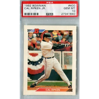 1992 Bowman Baseball #400 Cal Ripken Jr PSA 10 (GM-MT) *1640 (Reed Buy)
