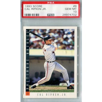 1993 Score Baseball #6 Cal Ripken Jr PSA 10 (GM-MT) *4702 (Reed Buy)