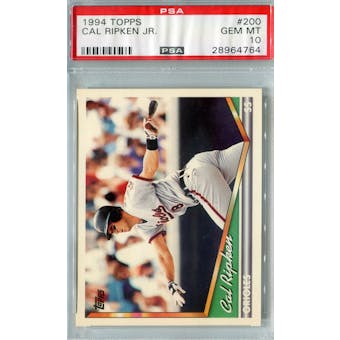 1994 Topps Baseball #200 Cal Ripken Jr PSA 10 (GM-MT) *4764 (Reed Buy)