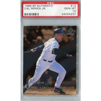 1999 Upper Deck SP Authentic Baseball #12 Cal Ripken Jr PSA 10 (GM-MT) *4237 (Reed Buy)