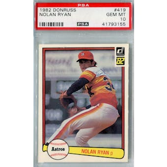 1982 Donruss Baseball #419 Nolan Ryan PSA 10 (GM-MT) *3155 (Reed Buy)