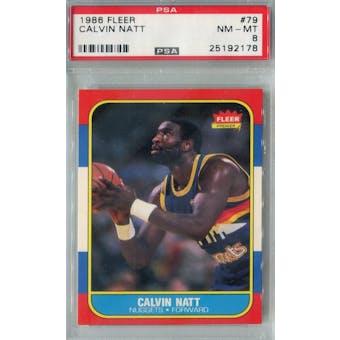1986/87 Fleer Basketball #79 Calvin Natt PSA 8 (NM-MT) *2178 (Reed Buy)