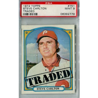 1972 Topps Baseball #751 Steve Carlton Traded PSA 9 (Mint) *2779 (Reed Buy)