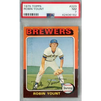 1975 Topps Baseball #223 Robin Yount RC PSA 7 (NM) *6182 (Reed Buy)