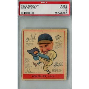 1938 Goudey Baseball #288 Bob Feller PSA 2 (Good) *7063 (Reed Buy)