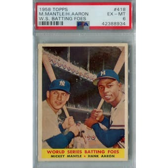 1958 Topps Baseball #418 Mantle/Aaron WS Batting Foes PSA 6 (EX-MT) *8934 (Reed Buy)