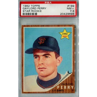 1962 Topps Baseball #199 Gaylord Perry RC PSA 7.5 (NM+) *9696 (Reed Buy)