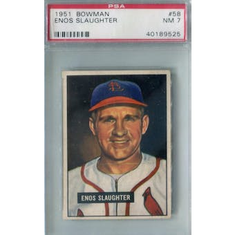 1951 Bowman Baseball #58 Enos Slaughter PSA 7 (NM) *9525