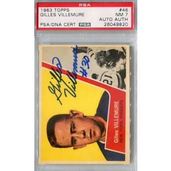 1963/64 Topps #46 Gilles Villemure RC PSA 7 Auto AUTH *9820 (Reed Buy)