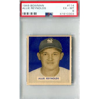 1949 Bowman Baseball #114 Allie Reynolds PSA 6 (EX-MT) *0303 (Reed Buy)