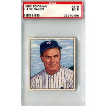 1950 Bowman Baseball #219 Hank Bauer PSA 5 (EX) *0496 (Reed Buy)