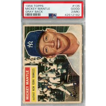 1956 Topps Baseball #135 Mickey Mantle GB PSA 2 (MK) (Good) *2182 (Reed Buy)