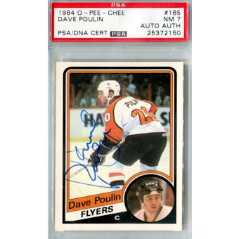 1984/85 O-Pee-Chee #165 Dave Poulin RC PSA 7 Auto AUTH *2150 (Reed Buy)
