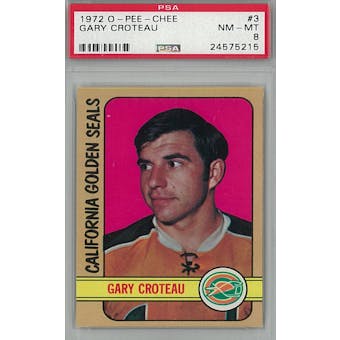 1972/73 O-Pee-Chee Hockey #3 Gary Croteau PSA 8 (NM-MT) *5215 (Reed Buy)
