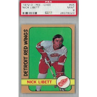 1972/73 O-Pee-Chee Hockey #45 Nick Libett PSA 9 (Mint) *8023 (Reed Buy)