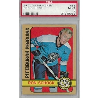 1972/73 O-Pee-Chee Hockey #81 Ron Schock PSA 9 (Mint) *9063 (Reed Buy)