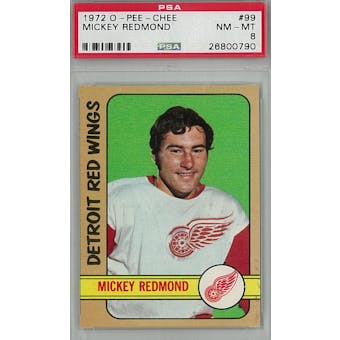 1972/73 O-Pee-Chee Hockey #99 Mickey Redmond PSA 8 (NM-MT) *0790 (Reed Buy)