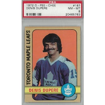 1972/73 O-Pee-Chee Hockey #167 Denis Dupere PSA 8 (NM-MT) *5763 (Reed Buy)