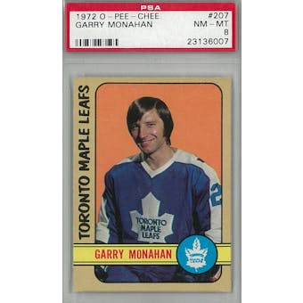 1972/73 O-Pee-Chee Hockey #207 Garry Monahan PSA 8 (NM-MT) *6007 (Reed Buy)