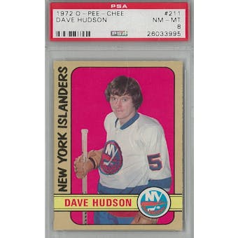 1972/73 O-Pee-Chee Hockey #211 Dave Hudson PSA 8 (NM-MT) *3995 (Reed Buy)