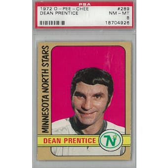 1972/73 O-Pee-Chee Hockey #289 Dean Prentice PSA 8 (NM-MT) *4926 (Reed Buy)