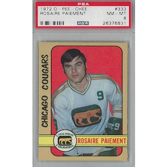 1972/73 O-Pee-Chee Hockey #333 Rosaire Paiement PSA 8 (NM-MT) *6831 (Reed Buy)