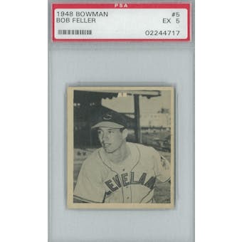 1948 Bowman Baseball #5 Bob Feller PSA 5 (EX) *4717 (Reed Buy)