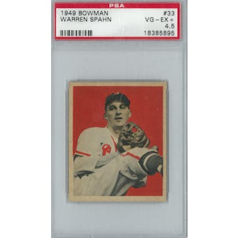 1949 Bowman Baseball #33 Warren Spahn PSA 4.5 (VG-EX+) *5895 (Reed Buy)