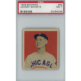 1949 Bowman Baseball #52 Johnny Schmitz PSA 7 (NM) *4048 (Reed Buy)