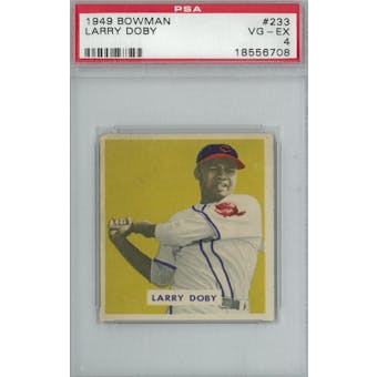1949 Bowman Baseball #233 Larry Doby PSA 4 (VG-EX) *6708 (Reed Buy)