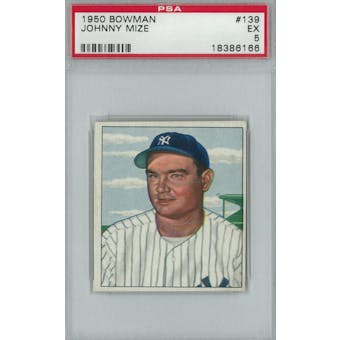 1950 Bowman Baseball #139 Johnny Mize PSA 5 (EX) *6166 (Reed Buy)