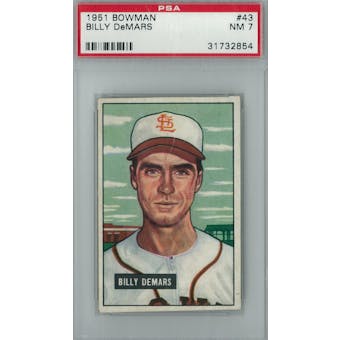 1951 Bowman Baseball #43 Billy DeMars PSA 7 (NM) *2854 (Reed Buy)