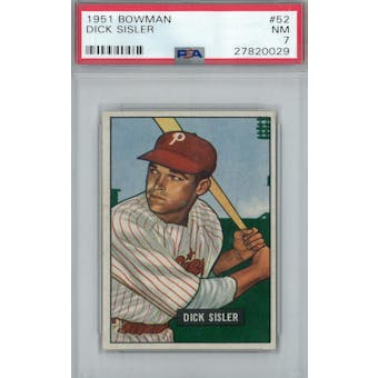 1951 Bowman Baseball #52 Dick Sisler PSA 7 (NM) *0029 (Reed Buy)