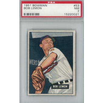1951 Bowman Baseball #53 Bob Lemon PSA 7 (NM) *0021 (Reed Buy)