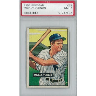 1951 Bowman Baseball #65 Mickey Vernon PSA 7 (NM) *7587 (Reed Buy)