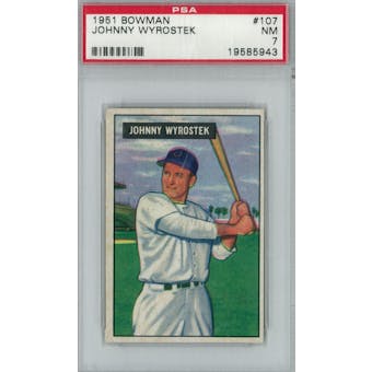 1951 Bowman Baseball #107 Johnny Wyrostek PSA 7 (NM) *5943 (Reed Buy)