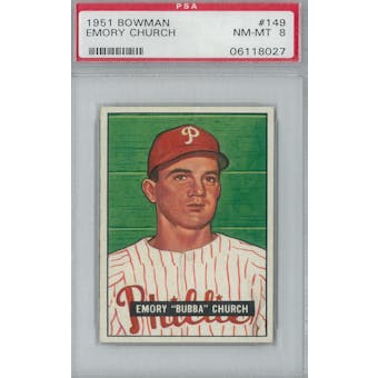 1951 Bowman Baseball #149 Emory Church PSA 8 (NM-MT) *8027 (Reed Buy)