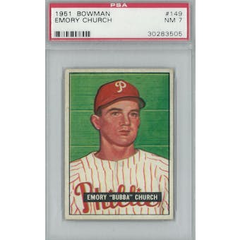 1951 Bowman Baseball #149 Emory Church PSA 7 (NM) *3505 (Reed Buy)