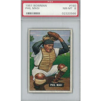 1951 Bowman Baseball #160 Phil Masi PSA 8 (NM-MT) *0566 (Reed Buy)