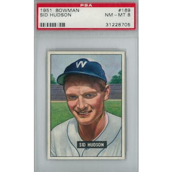 1951 Bowman Baseball #169 Sid Hudson PSA 8 (NM-MT) *8705 (Reed Buy)