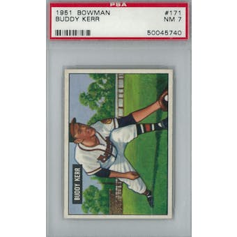 1951 Bowman Baseball #171 Buddy Kerr PSA 7 (NM) *5740 (Reed Buy)