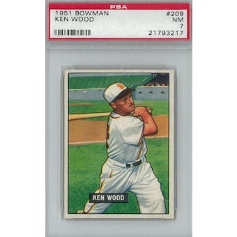 1951 Bowman Baseball #209 Ken Wood PSA 7 (NM) *3217 (Reed Buy)