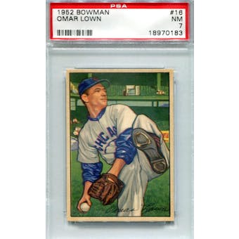 1952 Bowman Baseball #16 Omar Lown PSA 7 (NM) *0183 (Reed Buy)